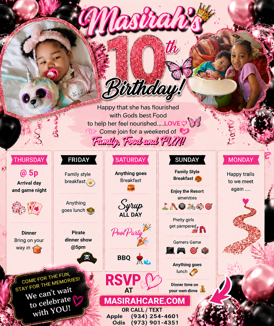 Masirah's 10th Birthday — a weekend of Family, Food & FUN! Thursday through Monday of games, breakfasts, a pirate dinner show, pool party, BBQ, resort amenities and more.